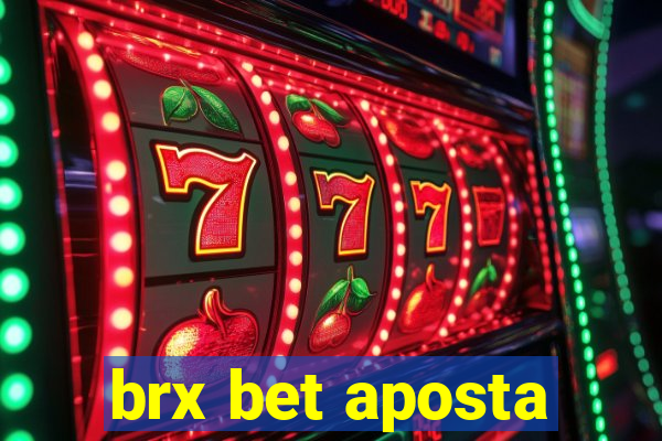 brx bet aposta